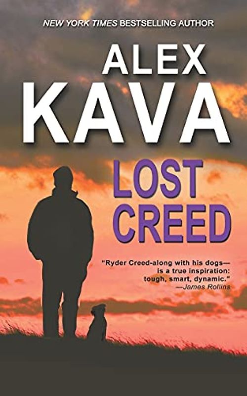 Lost Creed: (Book 4 A Ryder Creed K-9 Mystery) (Ryder Creed K-9 Mysteries, Band 4)
