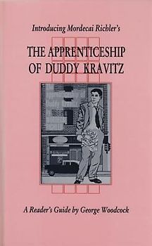 Introducing Mordecai Richler's the Apprenticeship of Duddy Kravitz