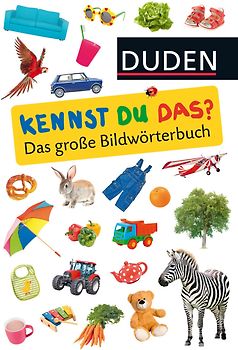Duden 24+: Kennst du das? Das große Bildwörterbuch
