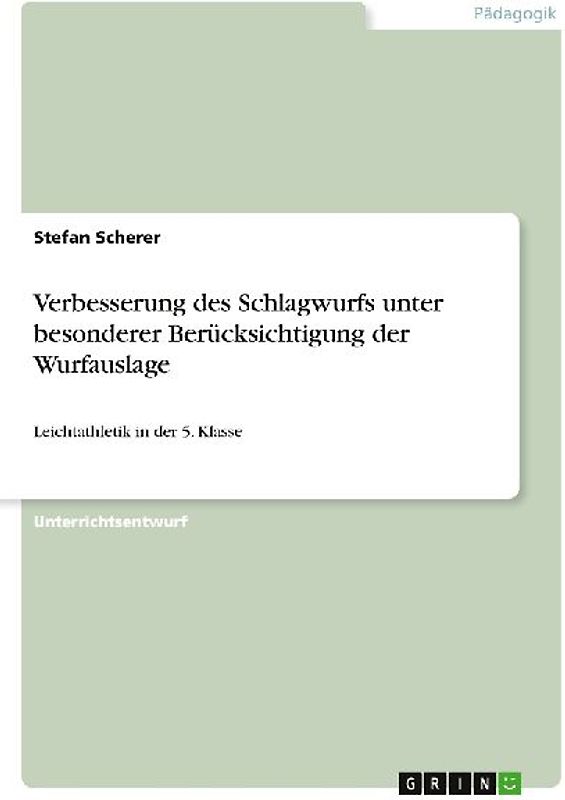 Verbesserung des Schlagwurfs unter besonderer Berücksichtigung der Wurfauslage