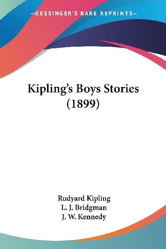 Kipling's Boys Stories (1899)