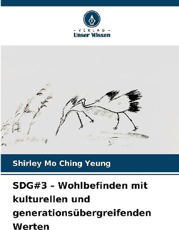 SDG#3 ¿ Wohlbefinden mit kulturellen und generationsübergreifenden Werten