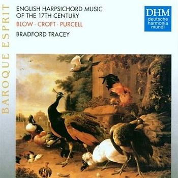 Tracey,Bradford - Baroque Esprit - Englische Cembalomusik des 17. Jahrhunderts