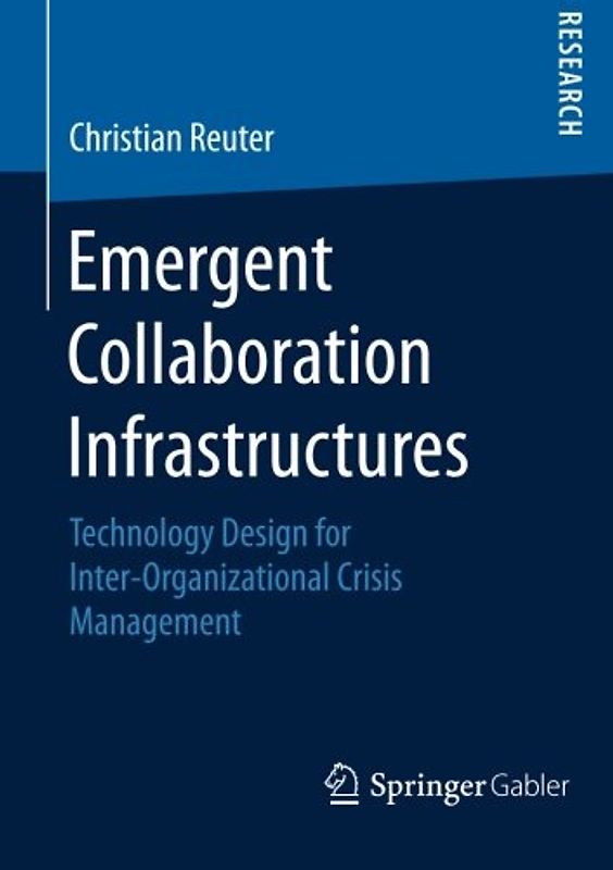 Emergent Collaboration Infrastructures