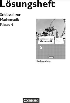 Schlüssel zur Mathematik - Differenzierende Ausgabe Niedersachsen / 6. Schuljahr - Lösungen zum Schülerbuch