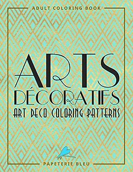 Arts Decoratifs: Art Deco Coloring Patterns