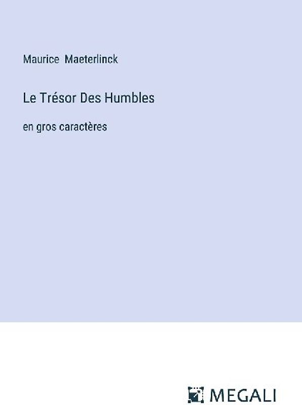 Le Trésor Des Humbles