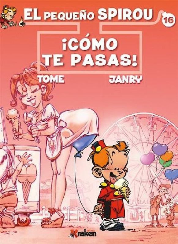El pequeño Spirou 16, ¡Cómo te pasas!