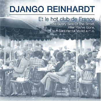 Django Reinhardt - Et le Hot Club de France