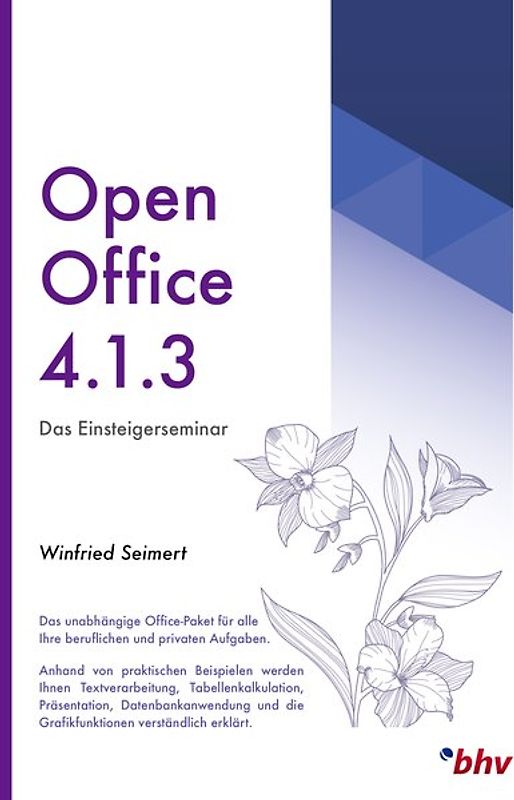 OpenOffice 4.1.3 - Das Einsteigerseminar
