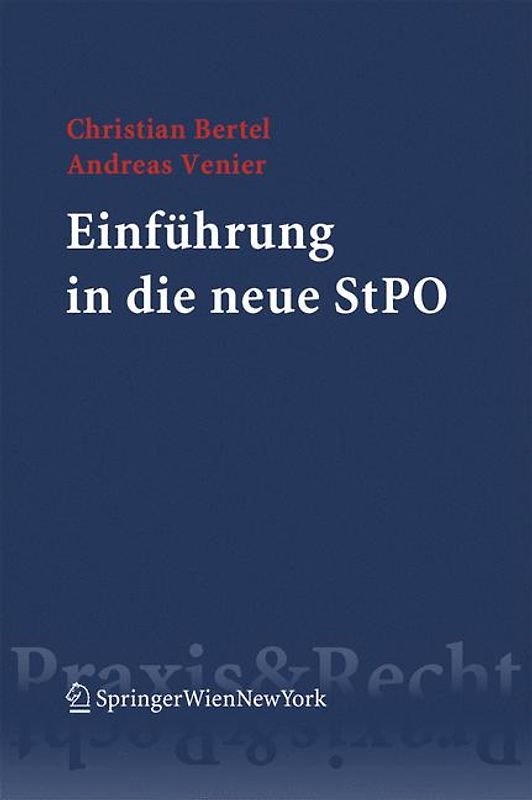 Einführung in die neue Strafprozessordnung