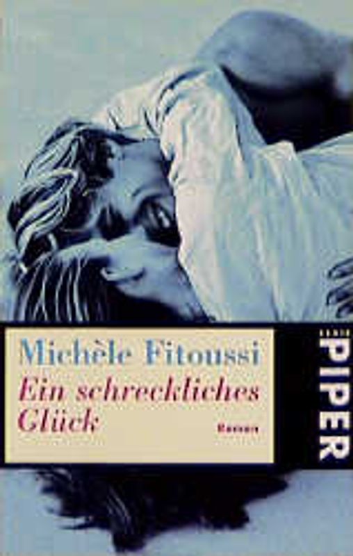 Ein schreckliches Glück. Roman