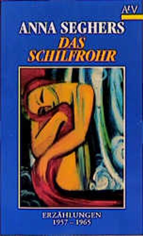 Sämtliche Erzählungen / Das Schilfrohr. 1924-1980 / Erzählungen 1957-1965