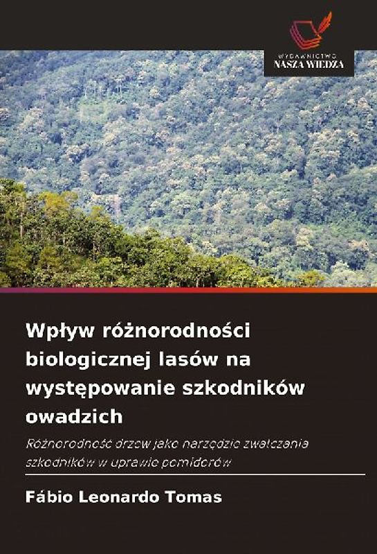 Wp¿yw ró¿norodno¿ci biologicznej lasów na wyst¿powanie szkodników owadzich