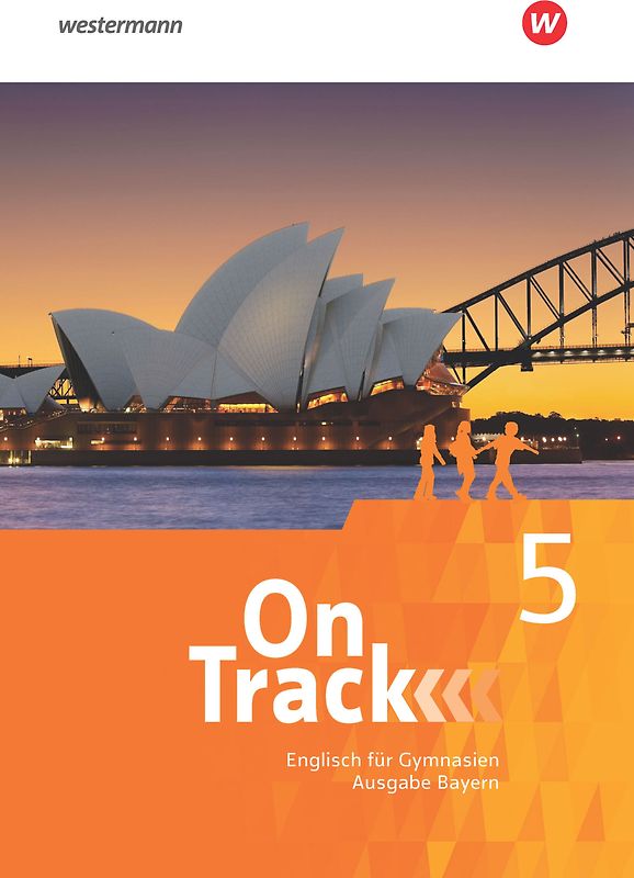 On Track - Englisch für Gymnasien - Ausgabe Bayern