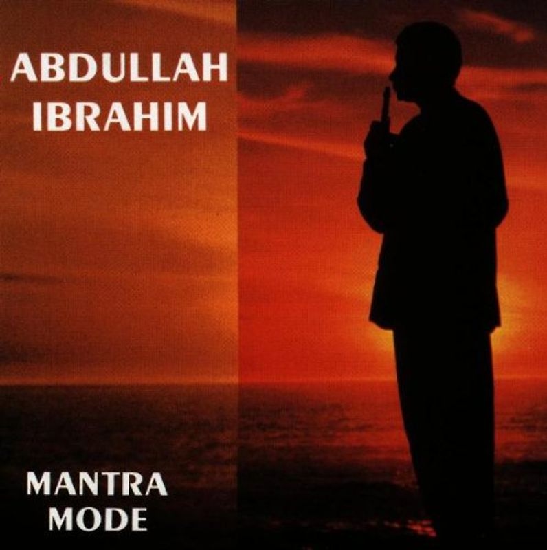 Abdullah Ibrahim - Mantra Mode
