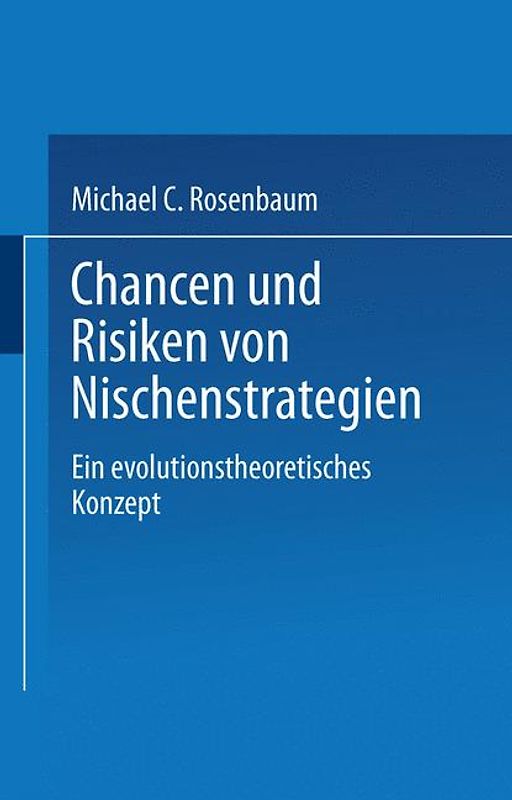 Chancen und Risiken von Nischenstrategien