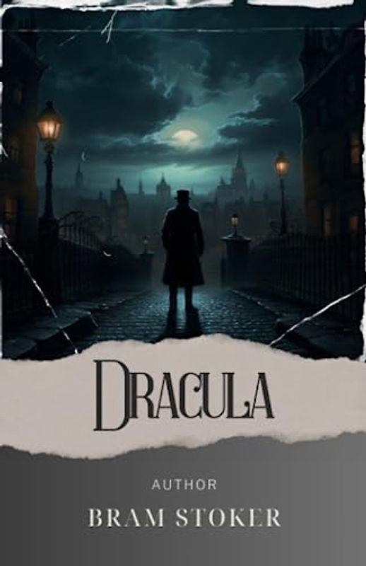 Dracula: The Sinister Reign of Count Dracula, Unleashing the Ultimate Vampire Classic (annotated)