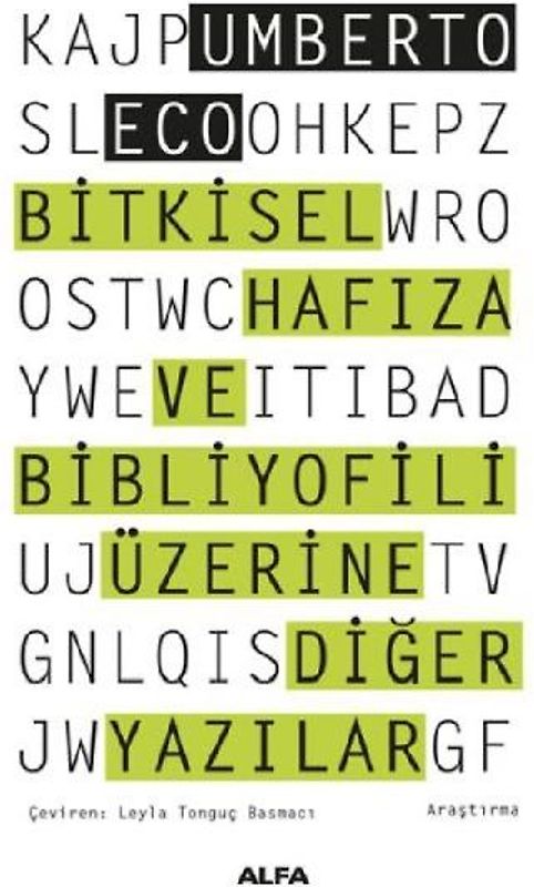 Bitkisel Hafiza ve Bibliyofili Üzerine Diger Yazilar