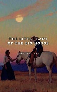 The Little Lady of the Big House