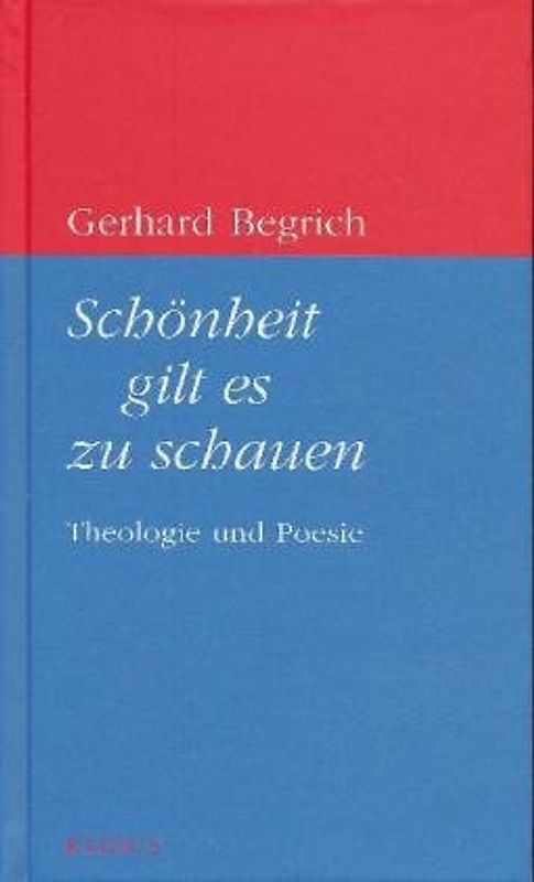 Schönheit gilt es zu schauen