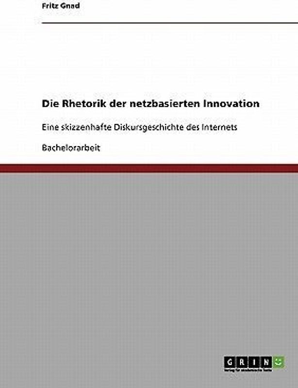 Die Rhetorik der netzbasierten Innovation