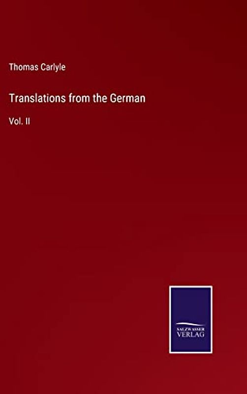 Translations from the German: Vol. II