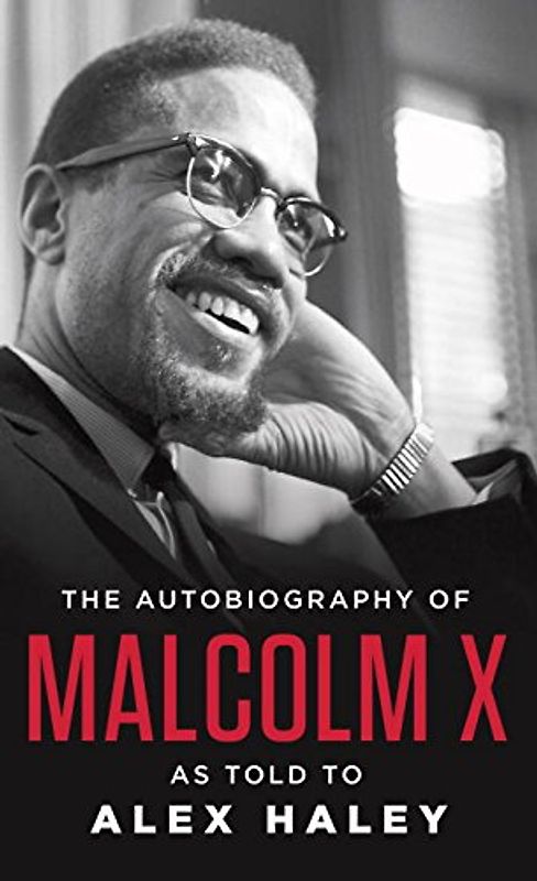 Autobiography of Malcolm X - MALCOLM X