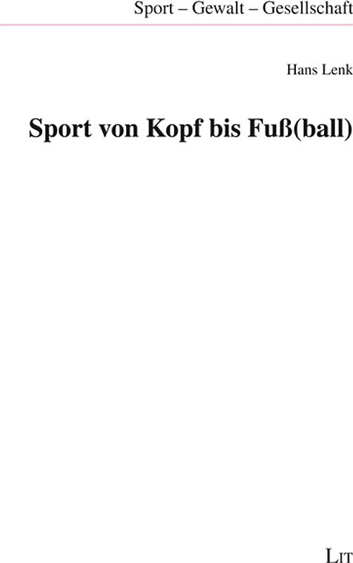 Sport von Kopf bis Fuß(ball)