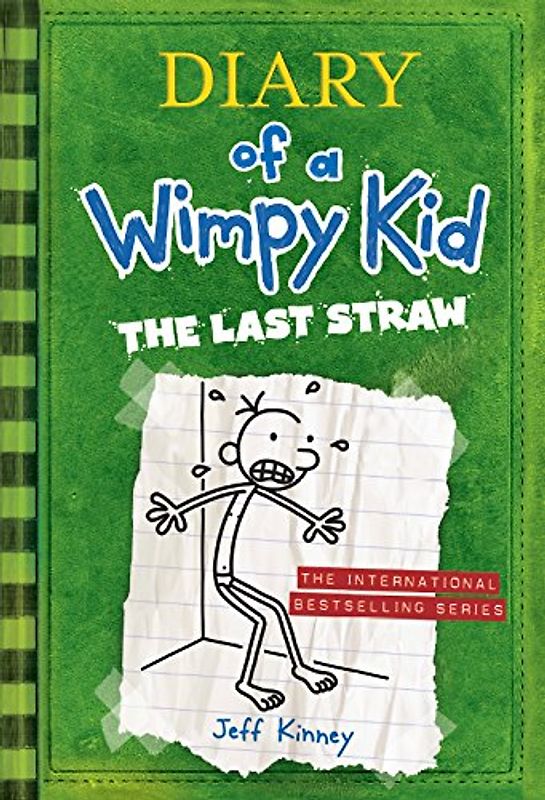 Diary of a Wimpy Kid: #3 The Last Straw - Jeff Kinney