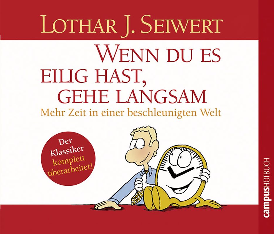 Wenn Du es eilig hast, gehe langsam.