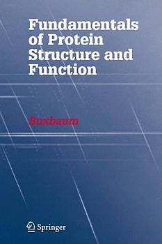 Fundamentals of Protein Structure and Function