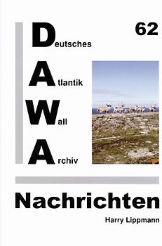 DAWA Nachrichten des Deutschen Atlantikwall-Archivs