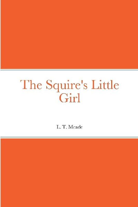 The Squire's Little Girl