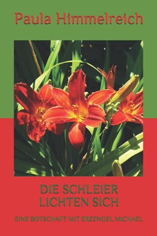 DIE SCHLEIER LICHTEN SICH: EINE BOTSCHAFT MIT ERZENGEL MICHAEL