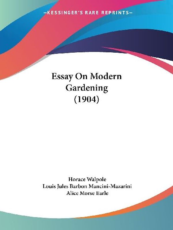 Essay On Modern Gardening (1904)