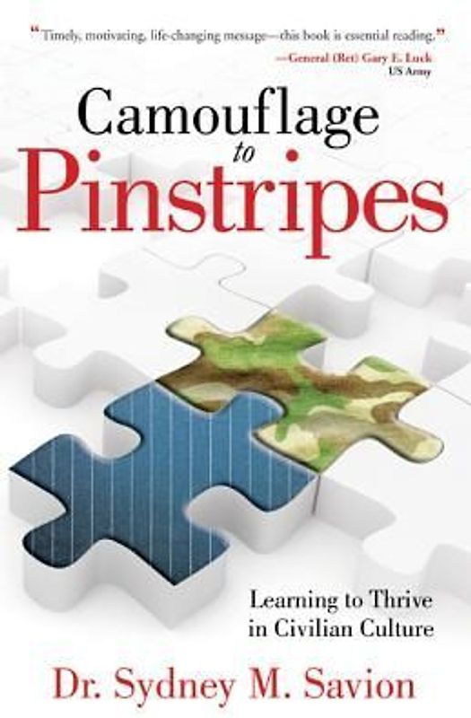 Camouflage to Pinstripes: Learning to Thrive in Civilian Culture