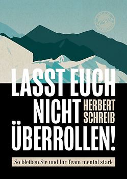 Lasst euch nicht überrollen!