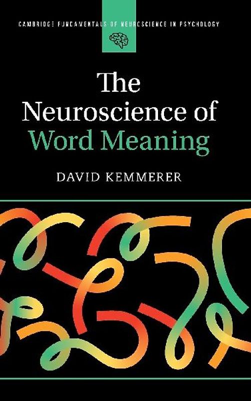 The Neuroscience of Word Meaning
