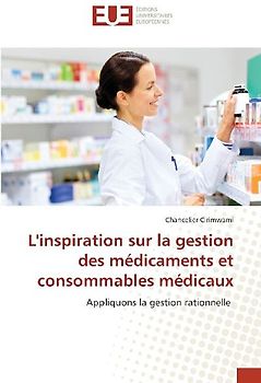 L'inspiration sur la gestion des médicaments et consommables médicaux