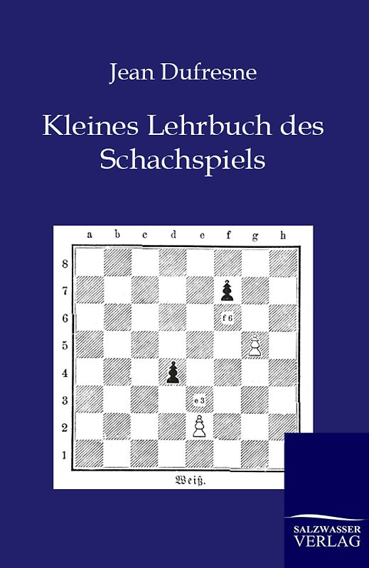 Kleines Lehrbuch des Schachspiels