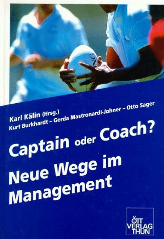 Captain oder Coach?