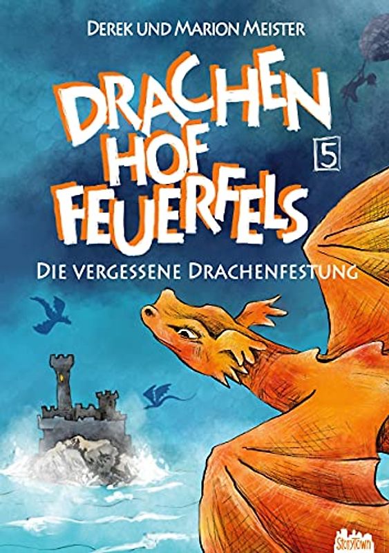Drachenhof Feuerfels: Die vergessene Drachenfestung