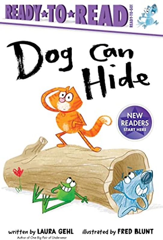 Dog Can Hide: Ready-to-Read Ready-to-Go!
