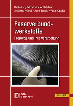 Faserverbundwerkstoffe. Prepregs und ihre Verarbeitung
