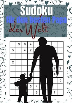 Sudoku für den besten Papa der Welt: 400 Logikrätsel mittel bis schwer für großartige Väter