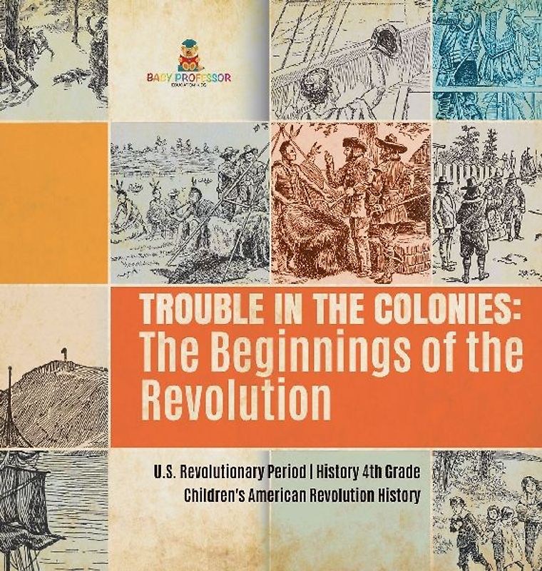 Trouble in the Colonies