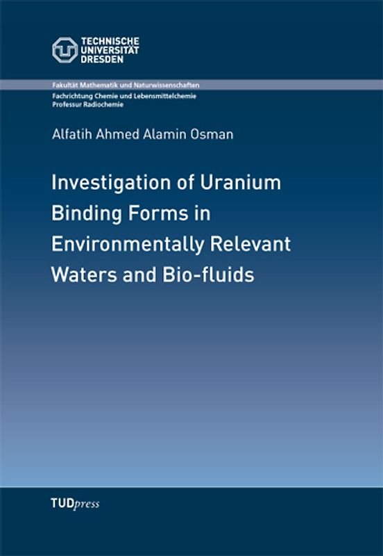 Investigation of Uranium Binding Forms in Environmentally Relevant Waters and Bio-fluids