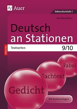 Deutsch an Stationen SPEZIAL Textsorten 9-10. Übungsmaterial zu den Kernthemen der Bildungsstandards (9. und 10. Klasse)