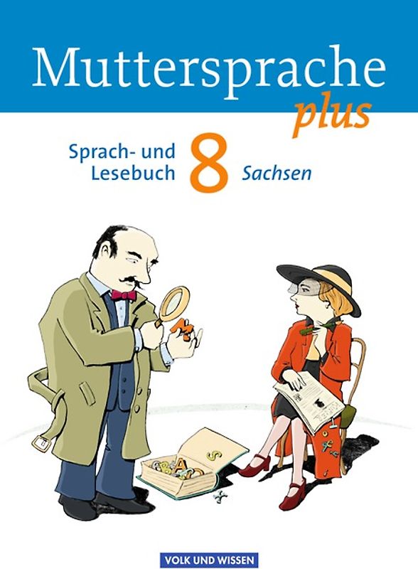 Muttersprache plus - Sachsen 2011 - 8. Schuljahr